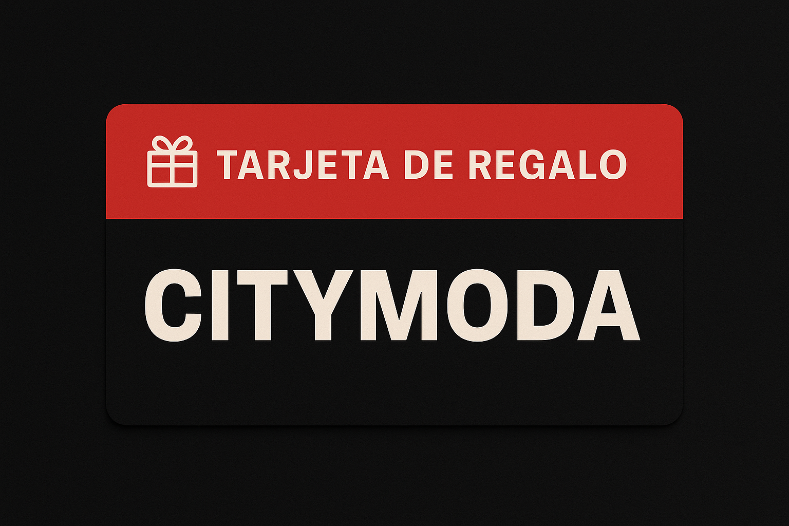 Tarjeta de Regalo City Moda